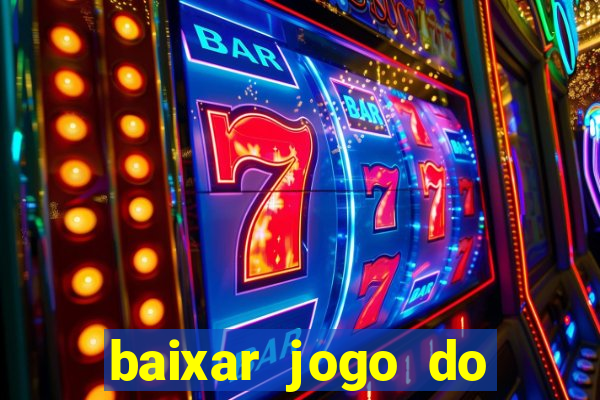 baixar jogo do tigre plataforma nova